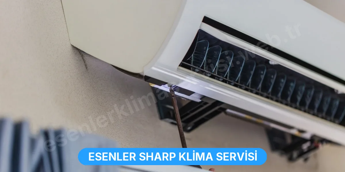 Esenler Sharp Klima Servisi